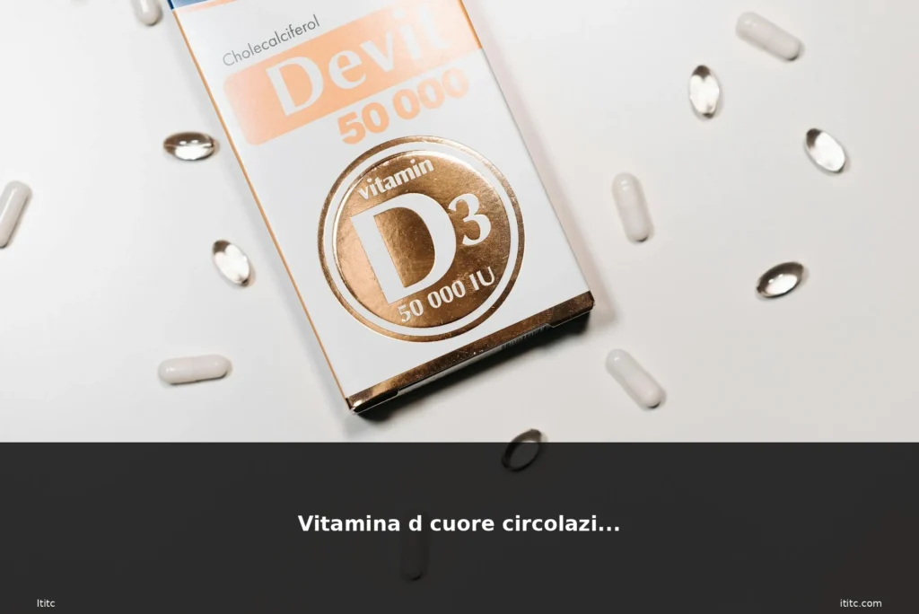 Vitamina d cuore circolazione 1 featured 22