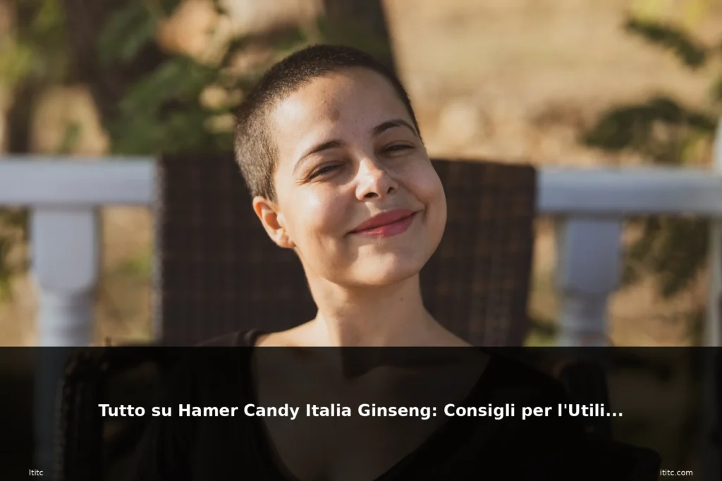 Tutto su Hamer Candy Italia Ginseng: Consigli per l'Utilizzo 2 featured consigli donna sorriso capelli