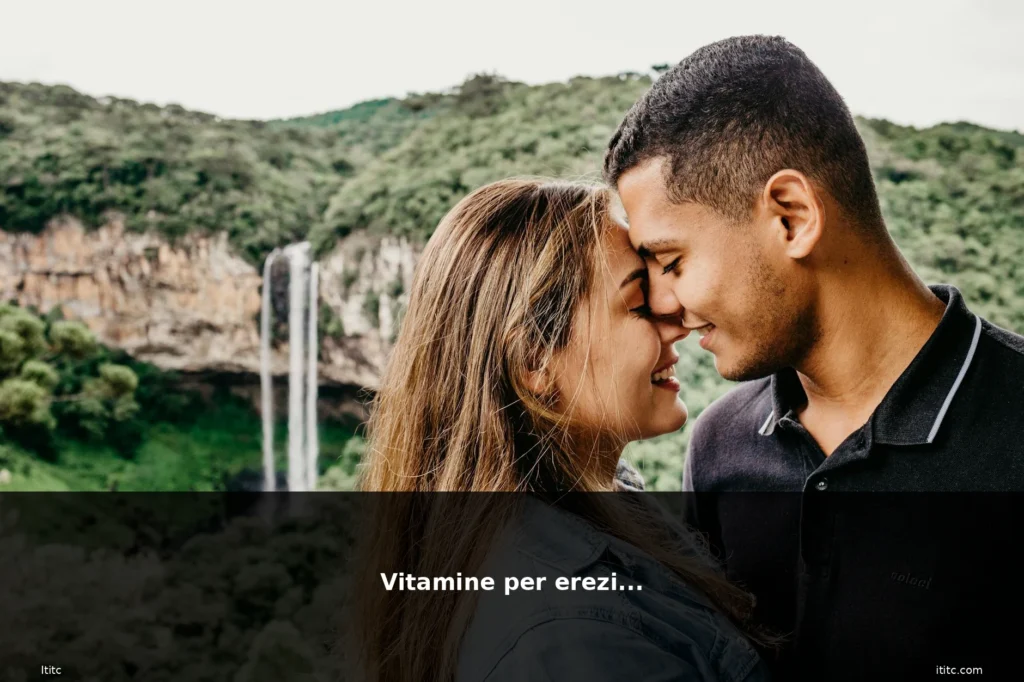 featured erezione vitamine coppia felic