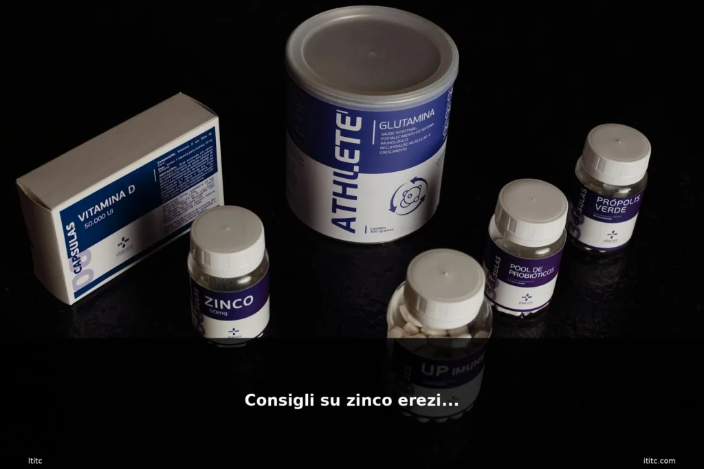 Consigli su zinco erezione 2 featured zinco consigli integratore nat 1