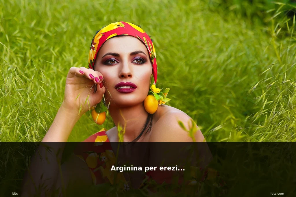 Arginina per erezione 3 featured erezione donna europea beauty